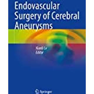 Endovascular Surgery of Cerebral Aneurysms