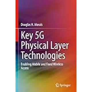 Key 5G Physical Layer Technologies