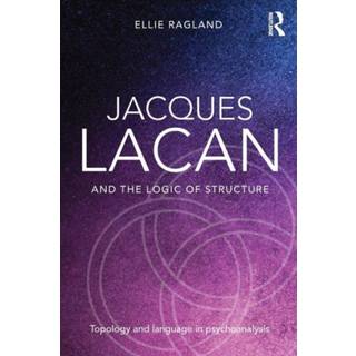 Jacques Lacan and the Logic of Structure