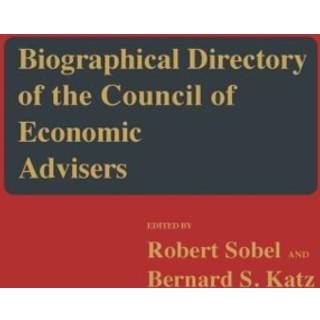 Biographical Directory of the Council of Economic Advisers