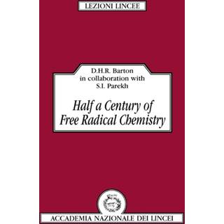 Half a Century of Free Radical Chemistry