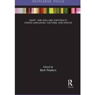 Heart- and Soul-Like Constructs across Languages, Cultures, and Epochs