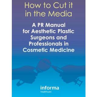 How to Cut it in the Media