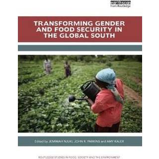 Transforming Gender and Food Security in the Global South