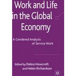 Work and Life in the Global Economy