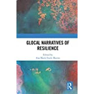 Glocal Narratives of Resilience