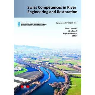 Swiss Competences in River Engineering and Restoration