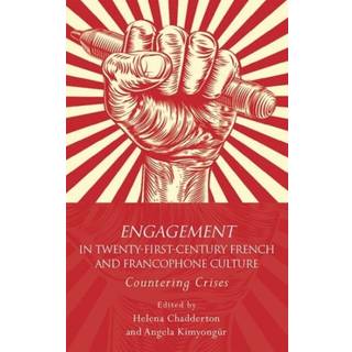 Engagement in 21st Century French and Francophone Culture