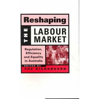 Reshaping the Labour Market