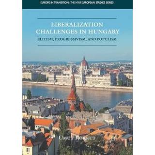 Liberalization Challenges in Hungary