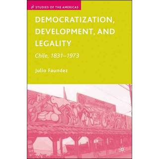 Democratization, Development, and Legality