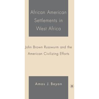 African American Settlements in West Africa