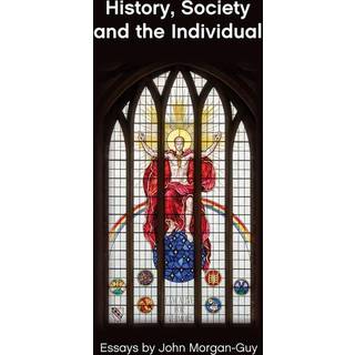 History, Society and the Individual