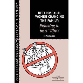 Heterosexual Women Changing The Family