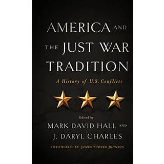 America and the Just War Tradition