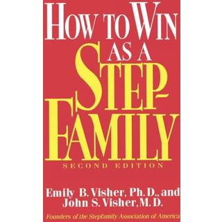 How To Win As A Stepfamily