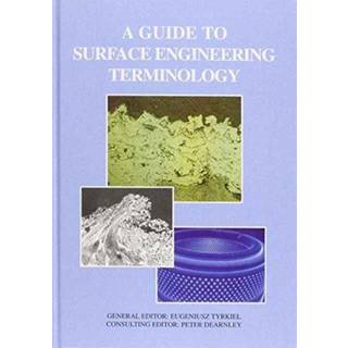 A Guide to Surface Engineering Terminology