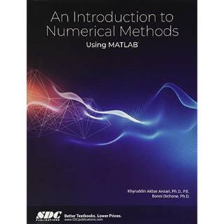 An Introduction to Numerical Methods Using MATLAB (4, 2019) | Bonni Dichone,K. Akbar Ansari