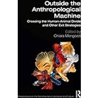 Outside the Anthropological Machine