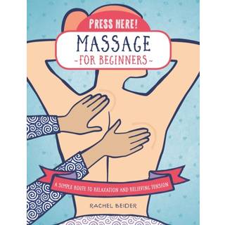Press Here! Massage for Beginners
