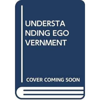 UNDERSTANDING EGOVERNMENT