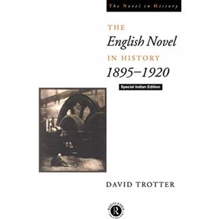 ENGLISH NOVEL IN HISTORY 18951920