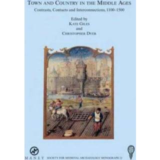 Town and Country in the Middle Ages: Contrasts, Contacts and Interconnections, 1100-1500: No. 22