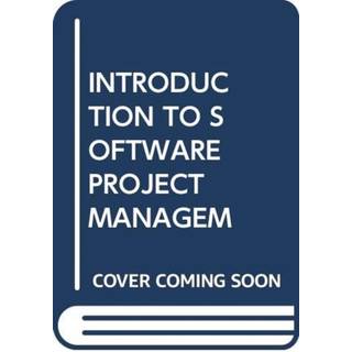 INTRODUCTION TO SOFTWARE PROJECT MANAGEM