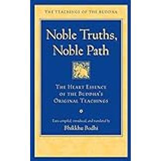 Noble Truths, Noble Path