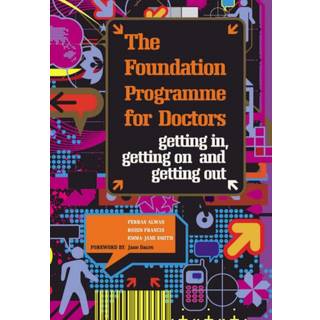 The Foundation Programme for Doctors