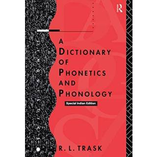 DICTIONARY OF PHONETICS & PHONOLOGY