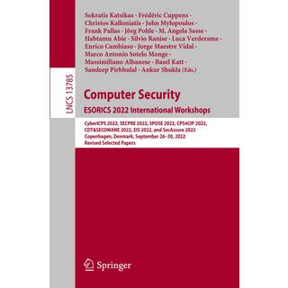 Computer Security. ESORICS 2022 International Workshops