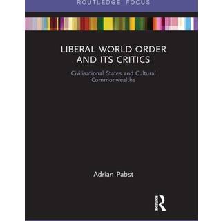 Liberal World Order and Its Critics
