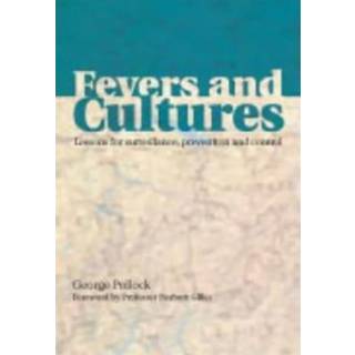 Fevers and Cultures
