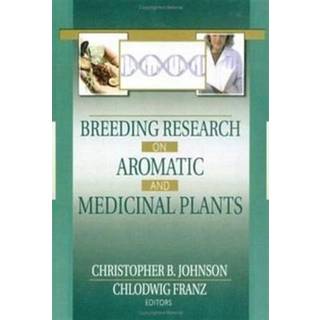 Breeding Research on Aromatic and Medicinal Plants