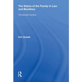 The Status of the Family in Law and Bioethics