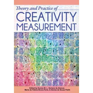 Theory and Practice of Creativity Measurement