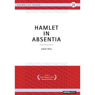 Hamlet in Absentia