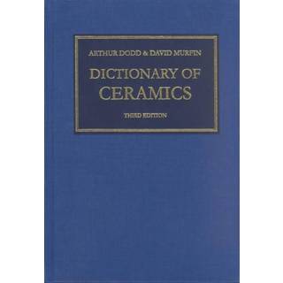 Dictionary of Ceramics