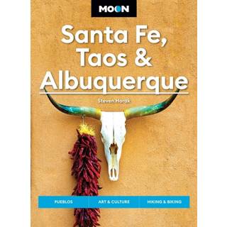 Moon Santa Fe, Taos & Albuquerque (Seventh Edition)