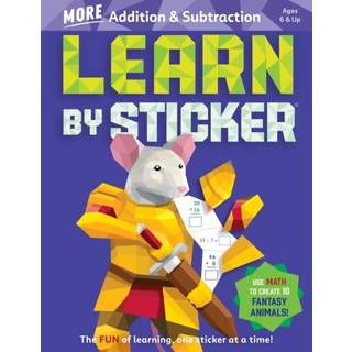 Learn by Sticker: More Addition & Subtraction