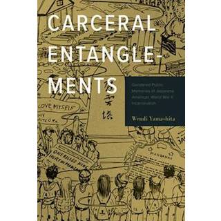 Carceral Entanglements