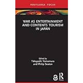 War as Entertainment and Contents Tourism in Japan