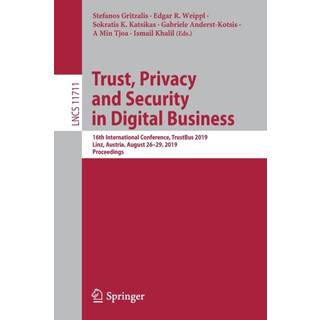 Trust, Privacy and Security in Digital Business