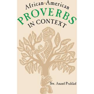 African-American Proverbs in Context