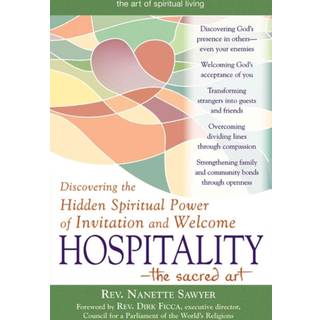Hospitality—The Sacred Art