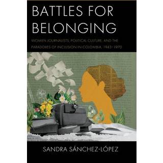 Battles for Belonging