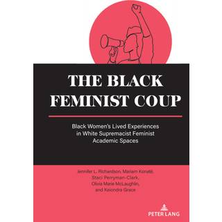 The Black Feminist Coup