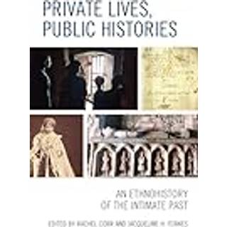 Private Lives, Public Histories