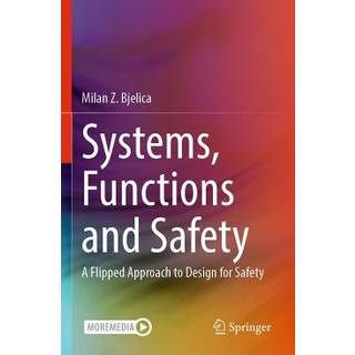 Systems, Functions and Safety
